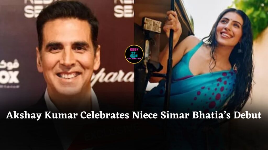 Akshay Kumar Proudly Celebrates Niece Simar Bhatia’s Bollywood Debut In Sriram Raghavan’s War Drama Ikkis