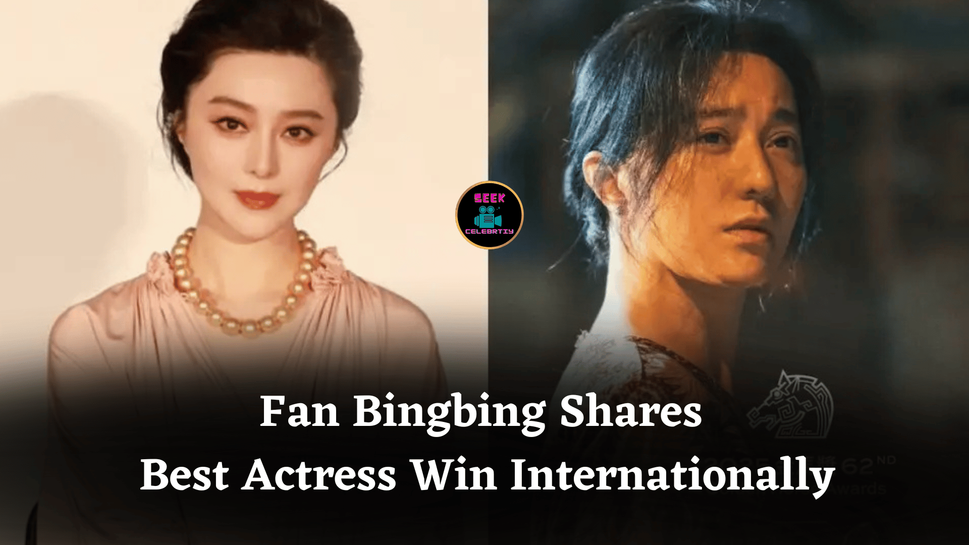 Fan Bingbing Shares Best Actress Win Internationally