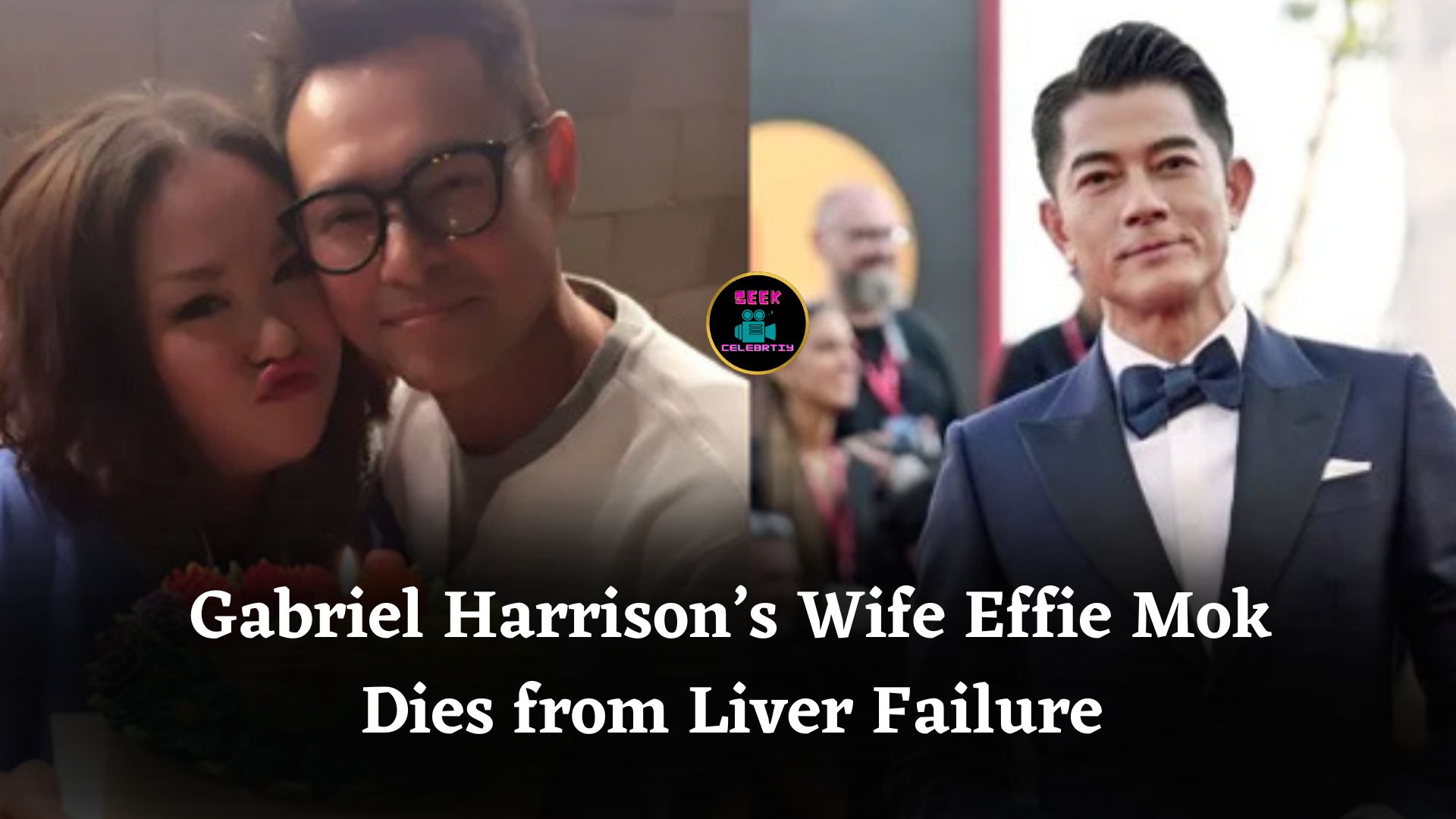 Gabriel Harrison’s Wife Effie Mok Dies After Acute Liver Failure Despite Emergency Fundraising Efforts