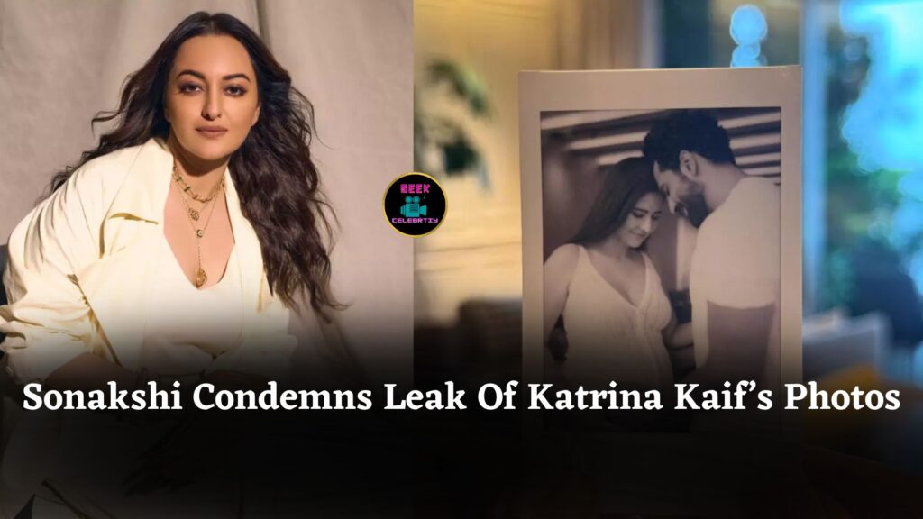 Katrina Kaif’s Balcony Photos Leak Sparks Outrage As Sonakshi Sinha Condemns Invasion Of Privacy