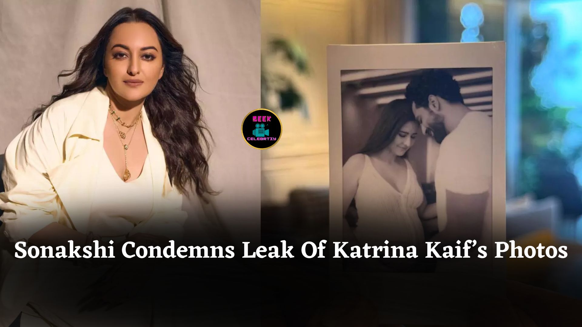 Katrina Kaif’s Balcony Photos Leak Sparks Outrage As Sonakshi Sinha Condemns Invasion Of Privacy