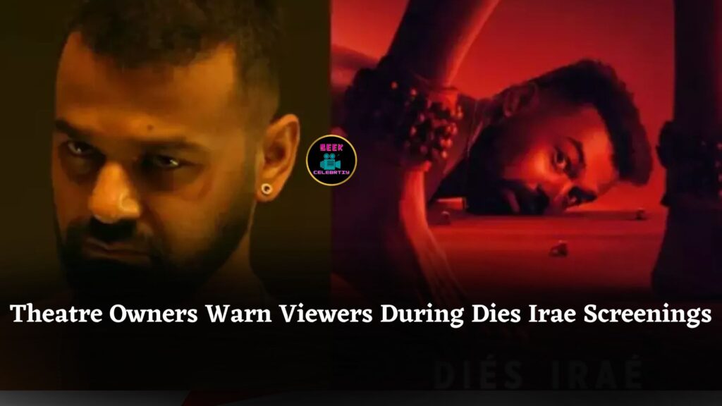 Theatre Owners Urge Viewers to Stay Silent During Pranav Mohanlal’s Dies Irae Screenings in Kerala