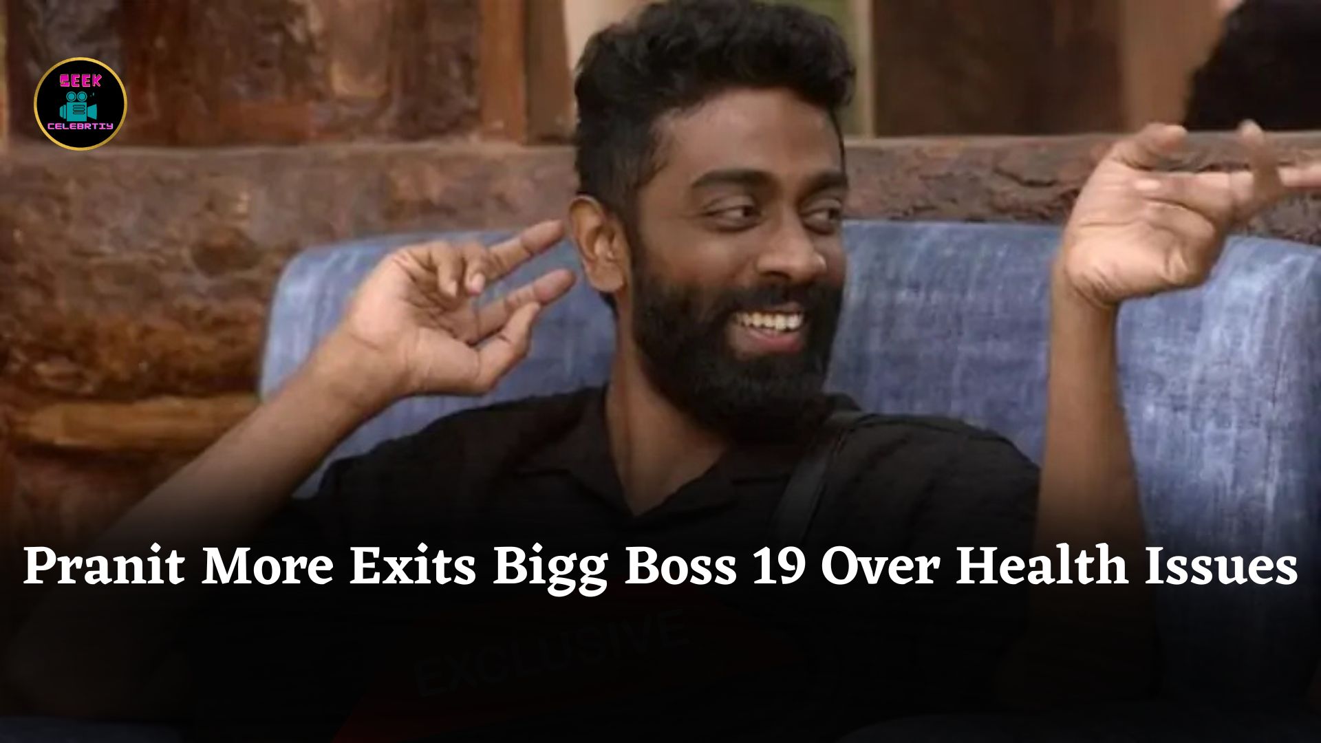 Pranit More Leaves Bigg Boss 19 Due To Health Issues, Team Confirms His Recovery Progress
