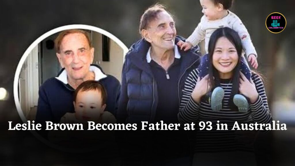 At 93, Australian Musician and Painter Leslie Brown Becomes One of the World’s Oldest New Fathers