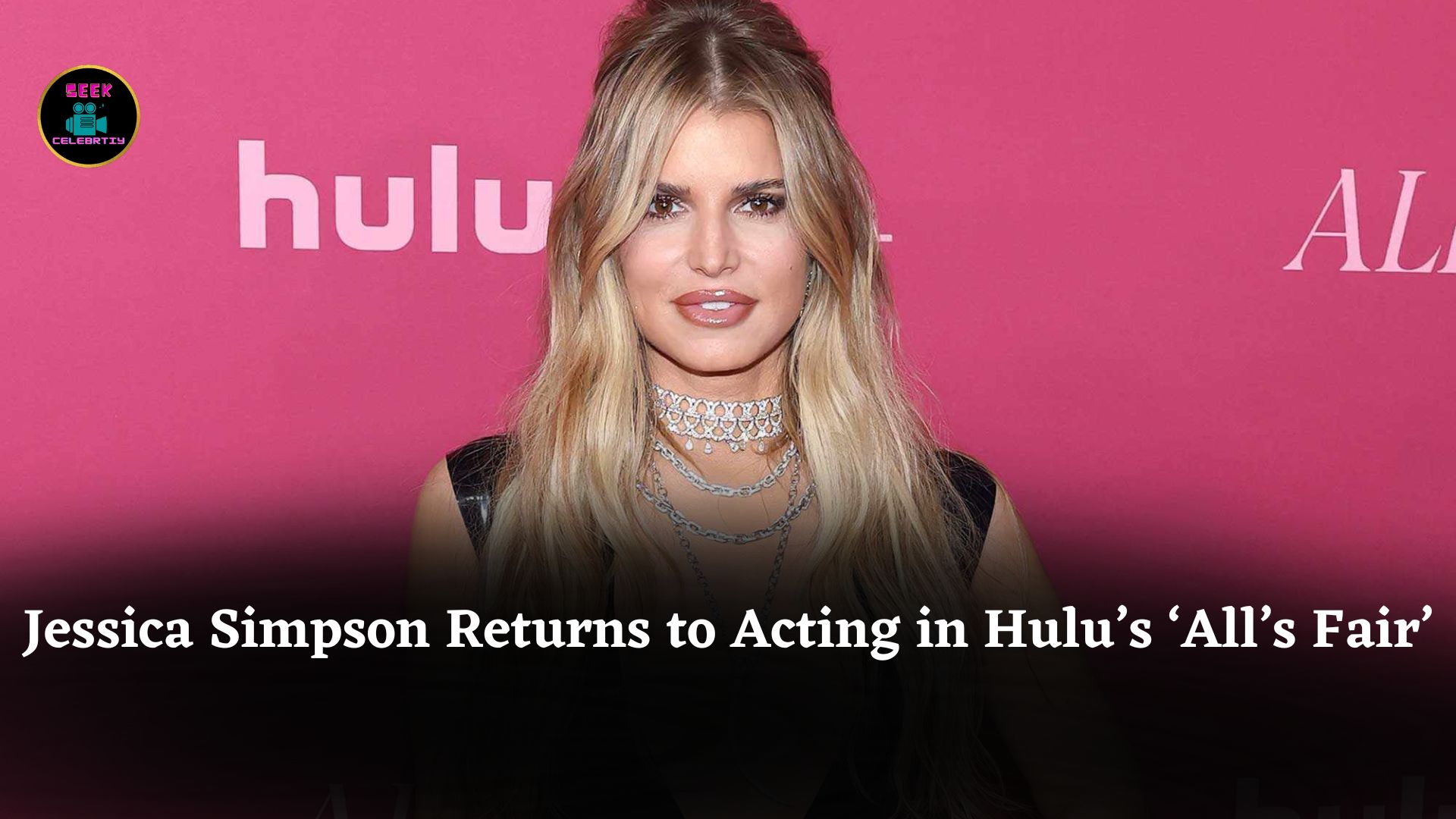 Jessica Simpson Makes Acting Comeback in Hulu’s ‘All’s Fair’ After Botched Surgery and Cheating Scandal