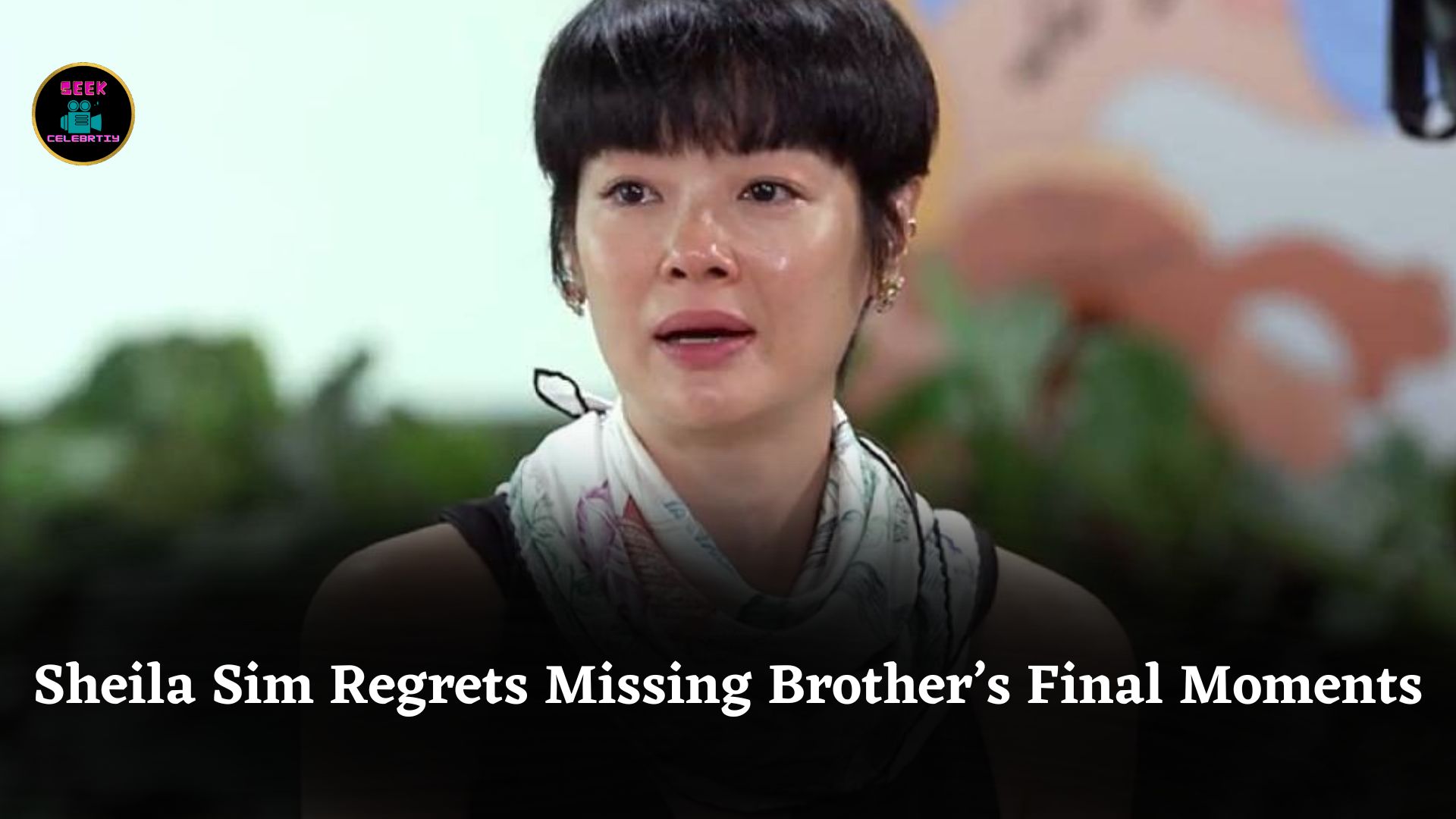 Sheila Sim Shares Deep Regret Over Missing Her Brother’s Final Moments During His Illness