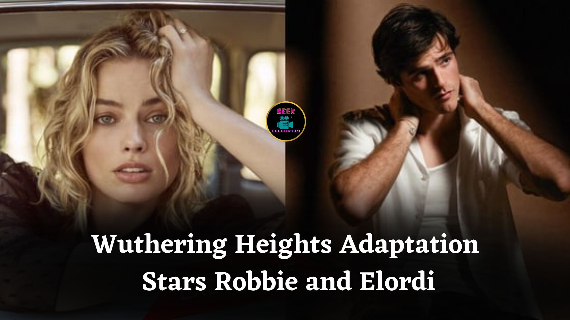 Emerald Fennell’s Wuthering Heights Movie Starring Margot Robbie and Jacob Elordi Released 2026