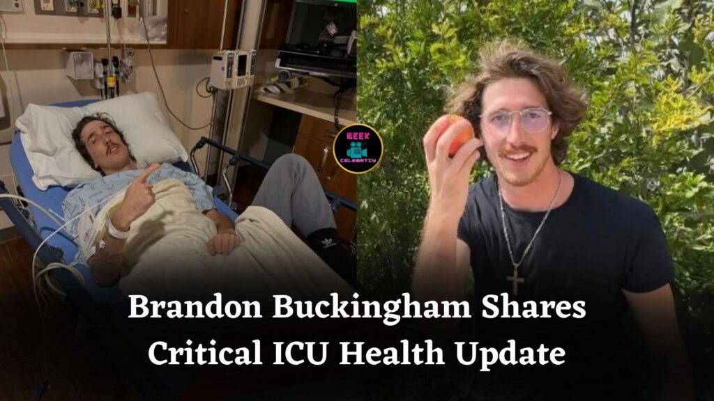 YouTuber Brandon Buckingham Reveals Critical Health Crisis as Multiple Organs Fail in Intensive Care Unit