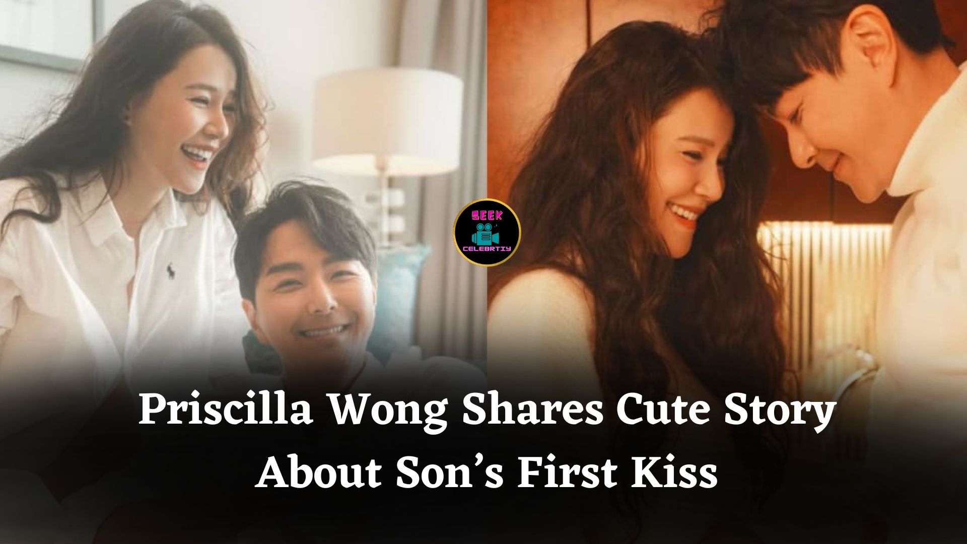Priscilla Wong Reveals Cute Story of Who Stole Her Son’s First Kiss This Year