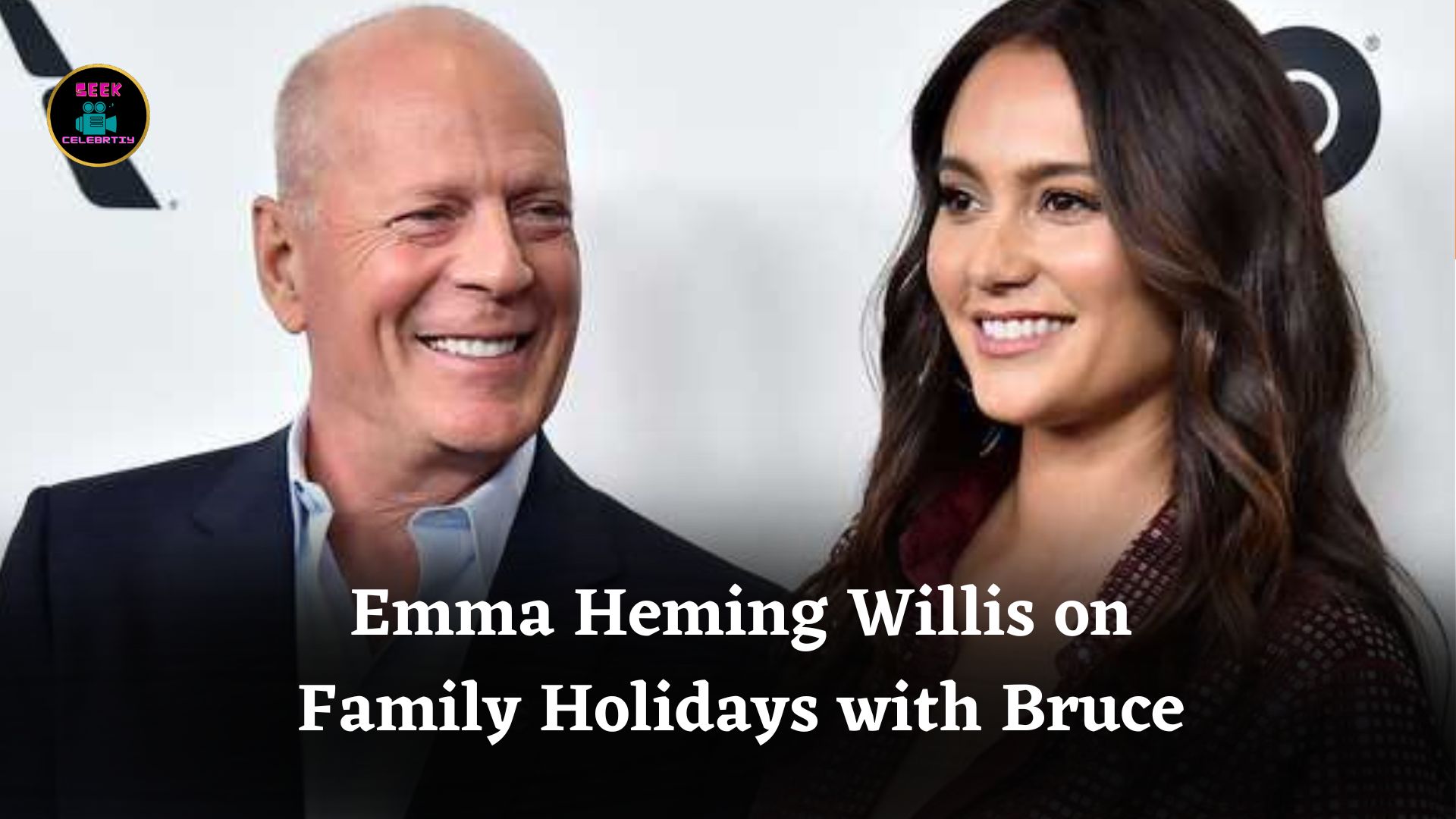 Emma Heming Willis Explains How Family Will Celebrate Holidays Amid Bruce Willis’ Dementia Battle