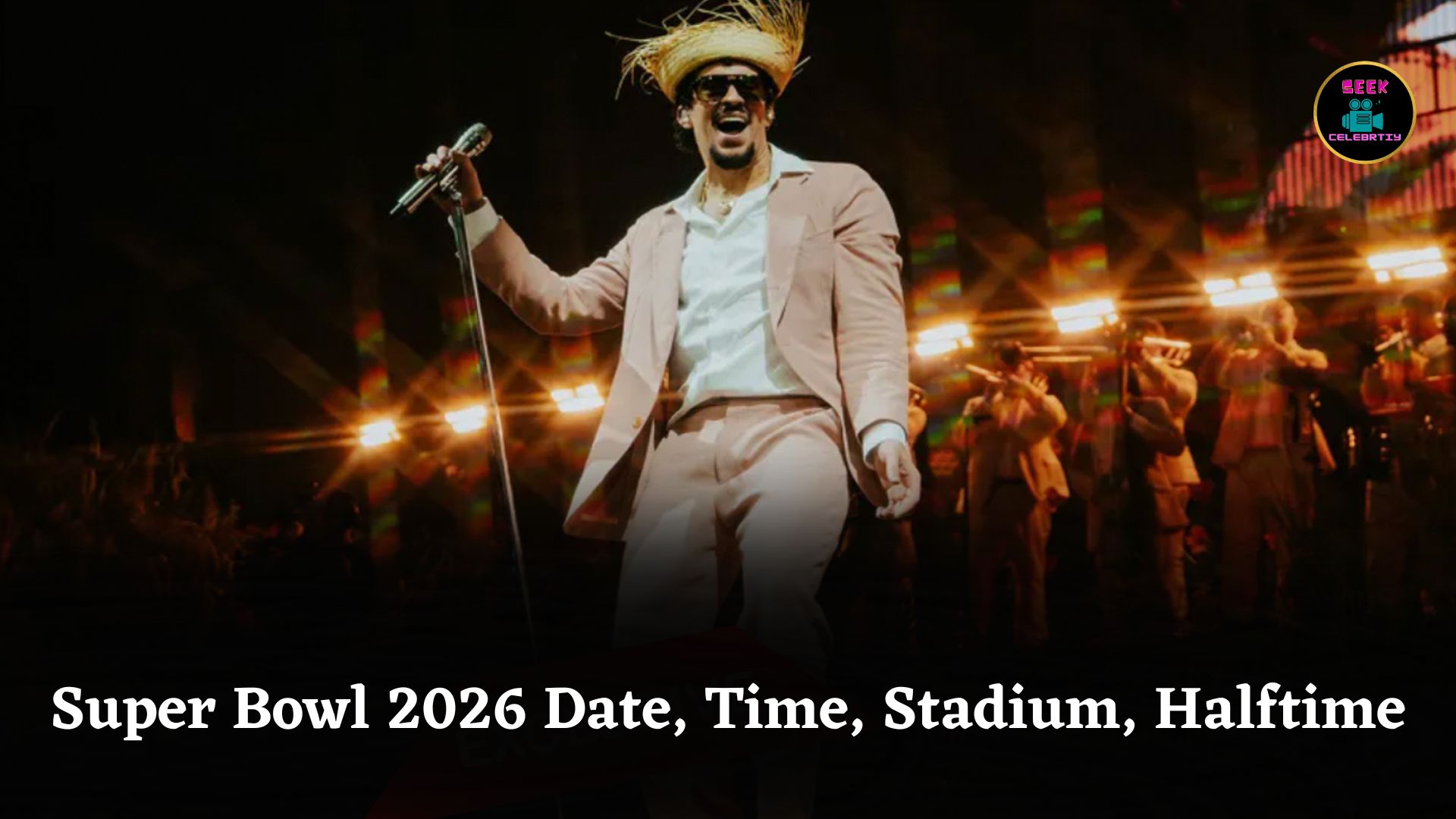 When is Super Bowl 2026? Date, Kickoff Time, Halftime Show, and Stadium Details Revealed