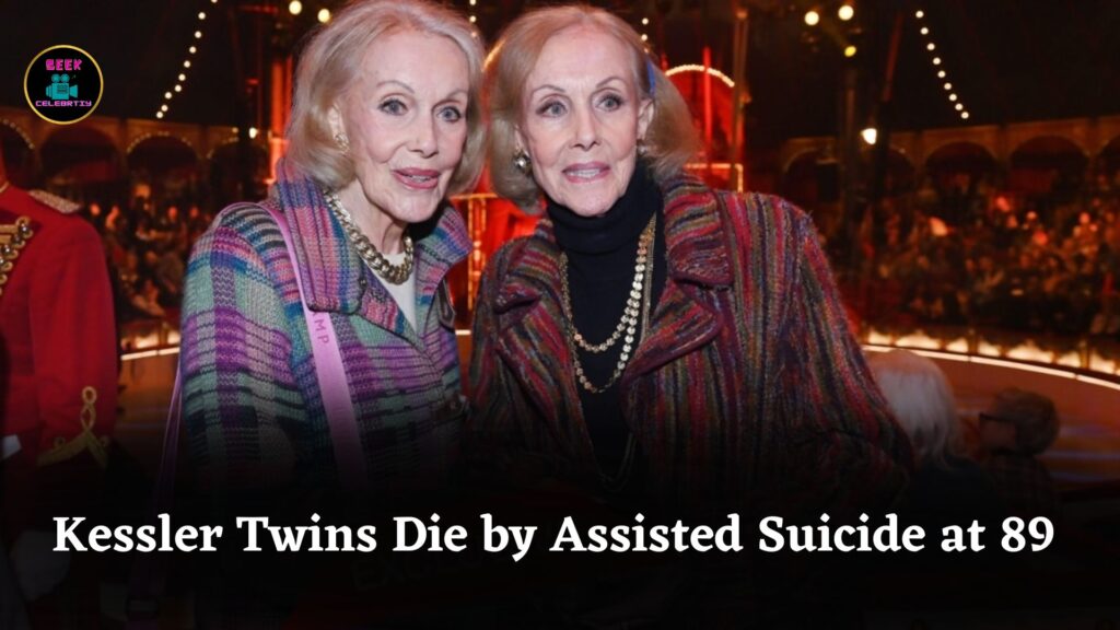 Entertainment Duo the Kessler Twins Die by Assisted Suicide at Age 89, Leaving Lasting Legacy