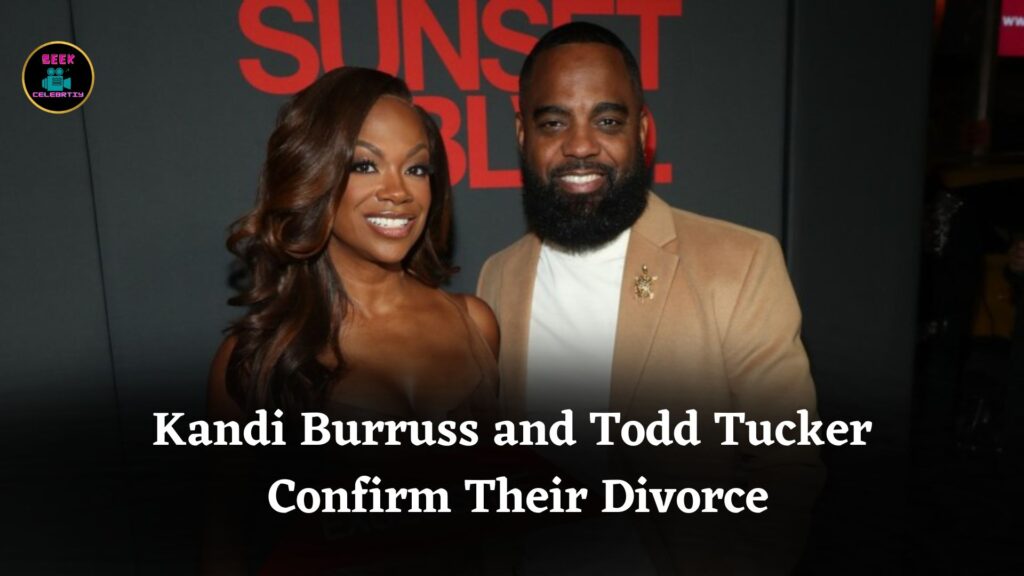 Kandi Burruss Announces Divorce From Todd Tucker After 11 Years of Marriage Amid Public Speculation