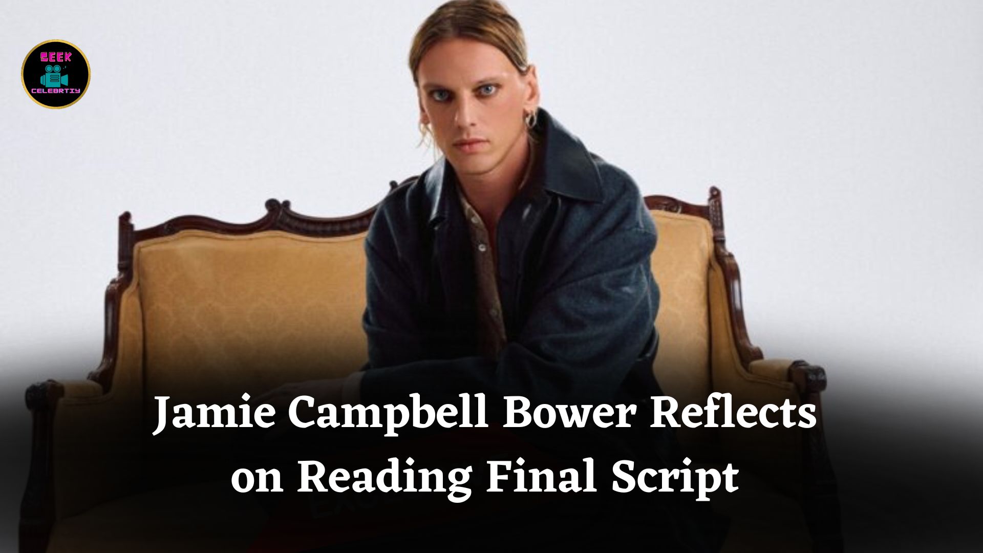 Jamie Campbell Bower Opens Up About Reading Stranger Things Finale Alone and His Journey as Vecna