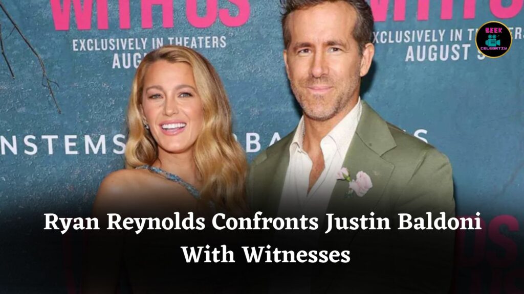 Taylor Swift and Hugh Jackman Witness Ryan Reynolds Confront Justin Baldoni Over Blake Lively Comments