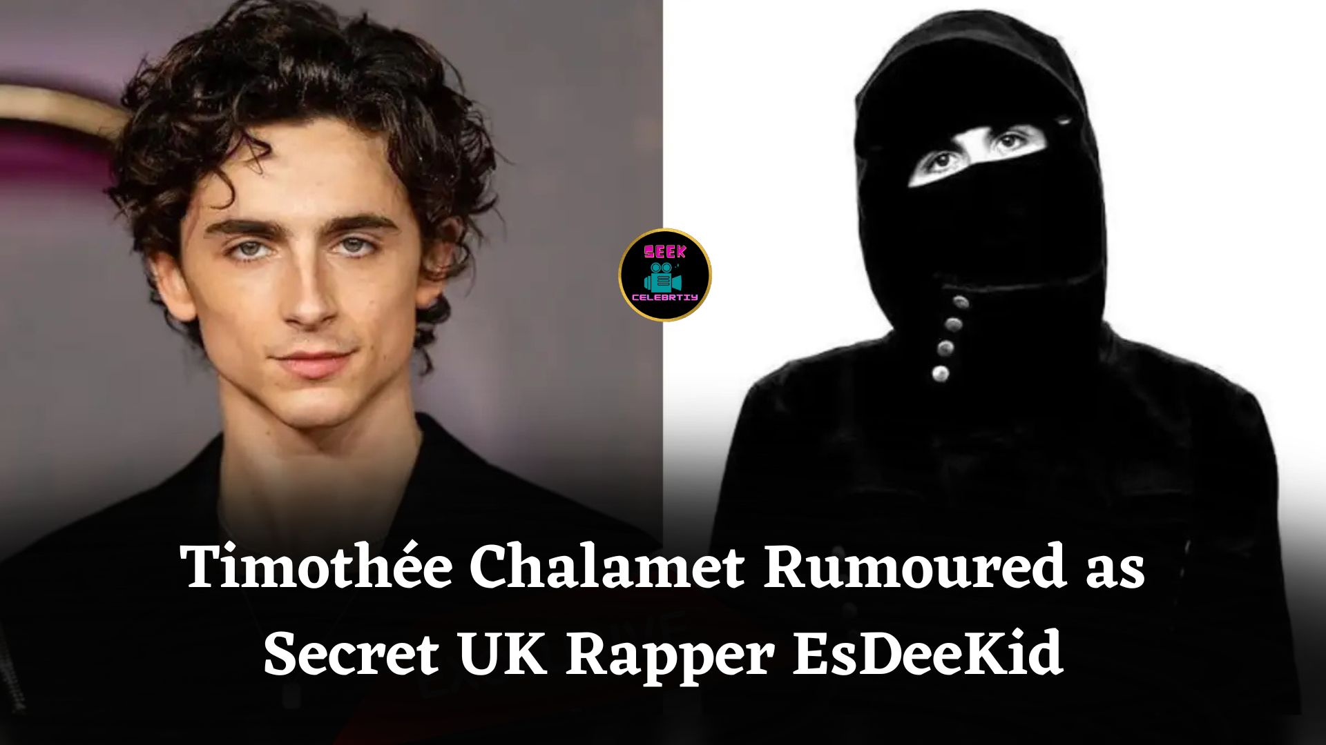 Timothée Chalamet Fuels Rumours He Is Secretly UK Rapper EsDeeKid After Teasing Interview
