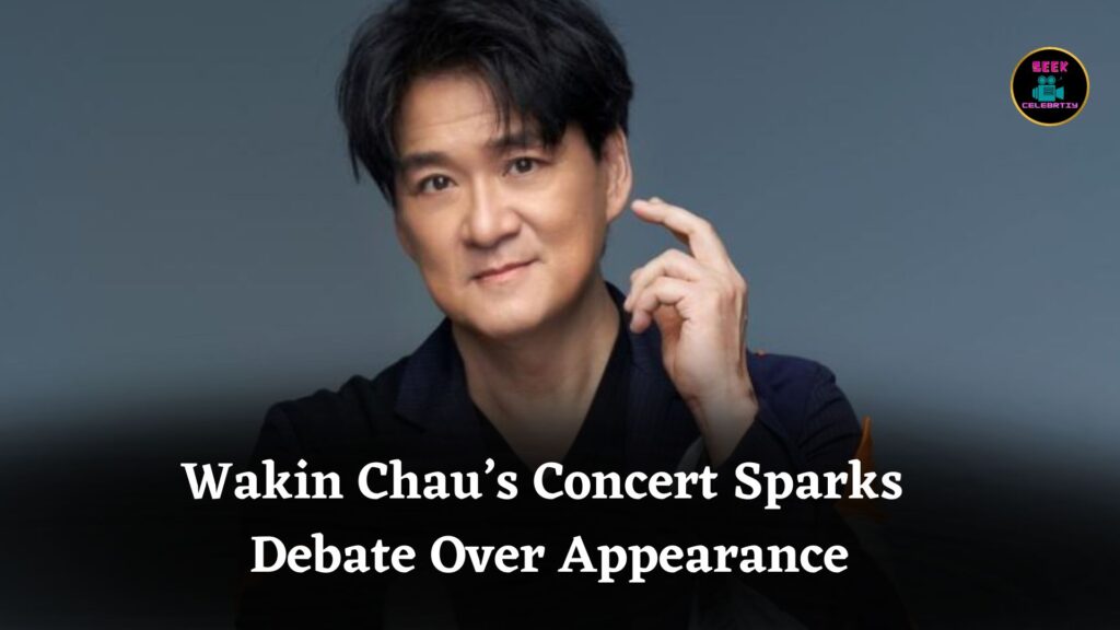 Fans Debate Wakin Chau’s Appearance at Kaohsiung Concert but Praise His Timeless Singing Talent