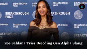 Zoe Saldaña Admits She’s Trying to Understand Gen Alpha Slang and the Viral “6-7” Trend