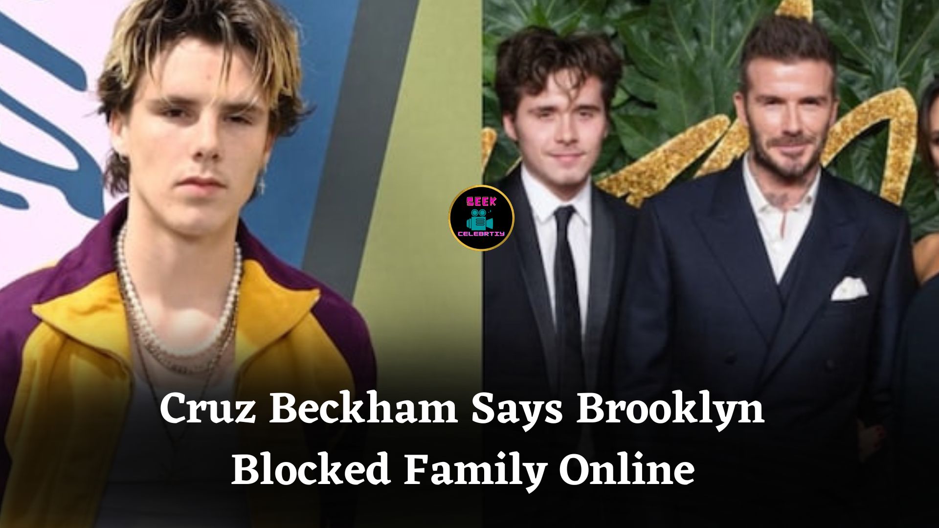 Cruz Beckham Claims Brooklyn Beckham Blocked Him and Parents on Instagram Amid Ongoing Feud Rumors