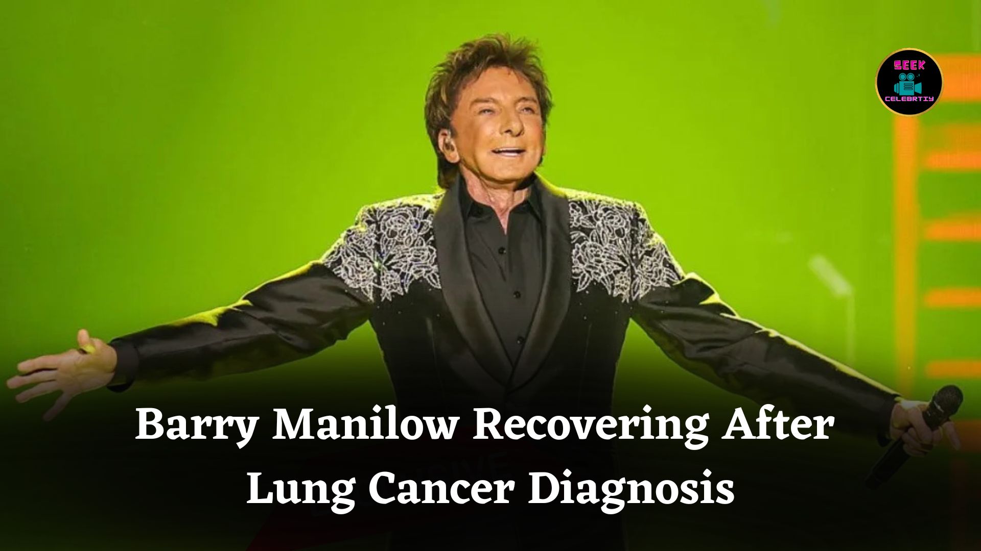 Barry Manilow Reveals Lung Cancer Diagnosis While Recovering at His Peaceful Palm Springs Home