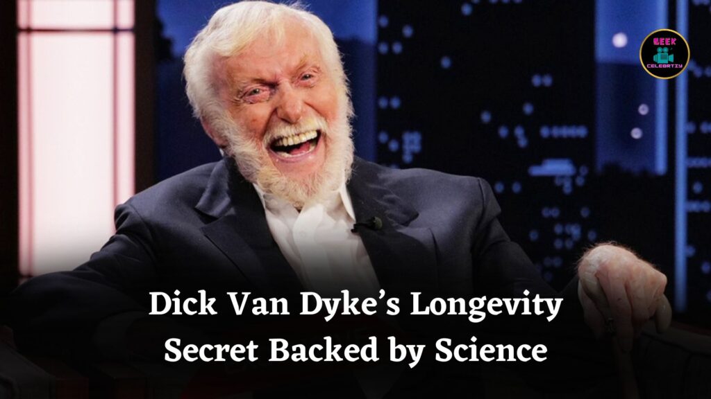 Dick Van Dyke’s Longevity Secret Shows How Positivity and Anger Control Support a Longer Life