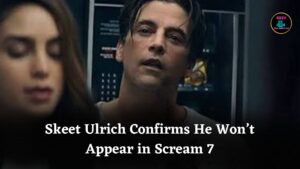 Is Skeet Ulrich in Scream 7? Original Scream Killer Confirms He’s Not Involved in Film