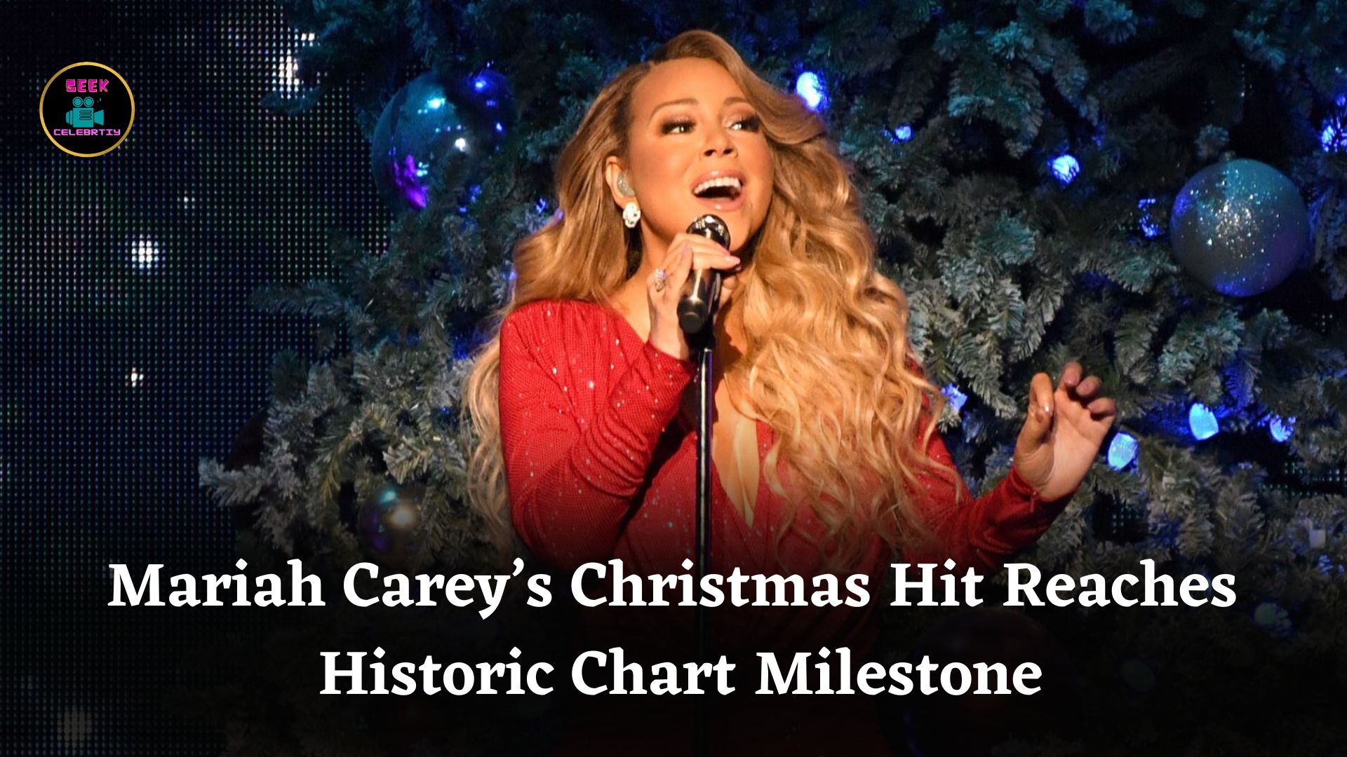 Mariah Carey Makes History as All I Want for Christmas Is You Hits 100th Week at No. 1