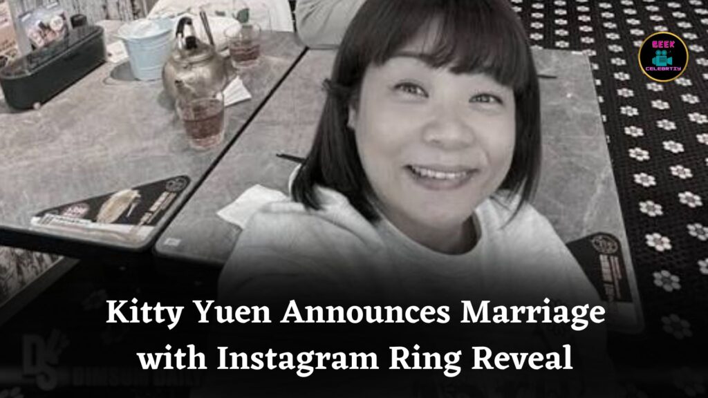 Kitty Yuen, 55, Announces Marriage on Christmas Day with Heartfelt Ring Reveal on Instagram