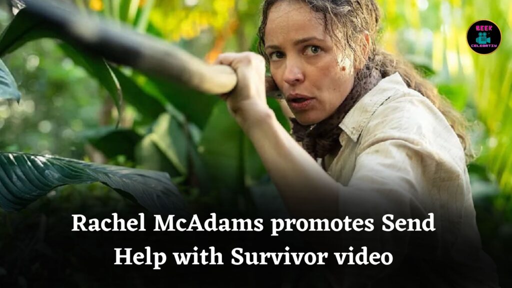 Rachel McAdams Pretends to Audition for Survivor to Promote Her Upcoming Movie Send Help