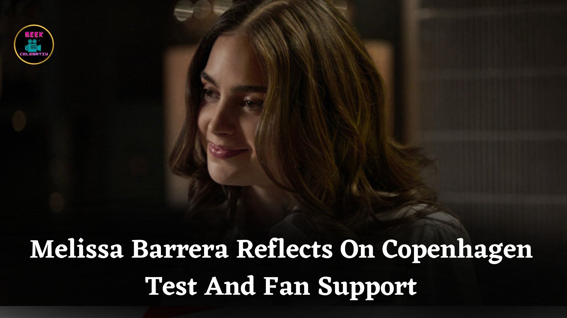 Melissa Barrera On Letting Go Of Control, ‘Copenhagen Test’ Role, And Fans’ Support After Scream Firing