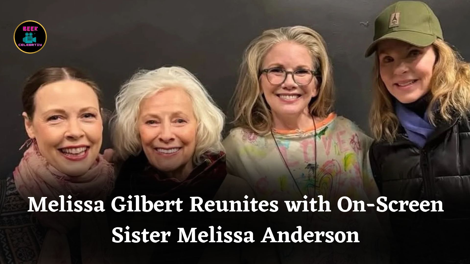 Melissa Gilbert Has “Little House on the Prairie” Reunion with On-Screen Sister Melissa Sue Anderson