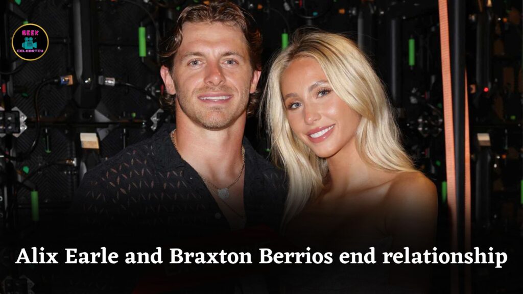 DWTS runner-up Alix Earle and NFL star Braxton Berrios split after long-distance relationship challenges