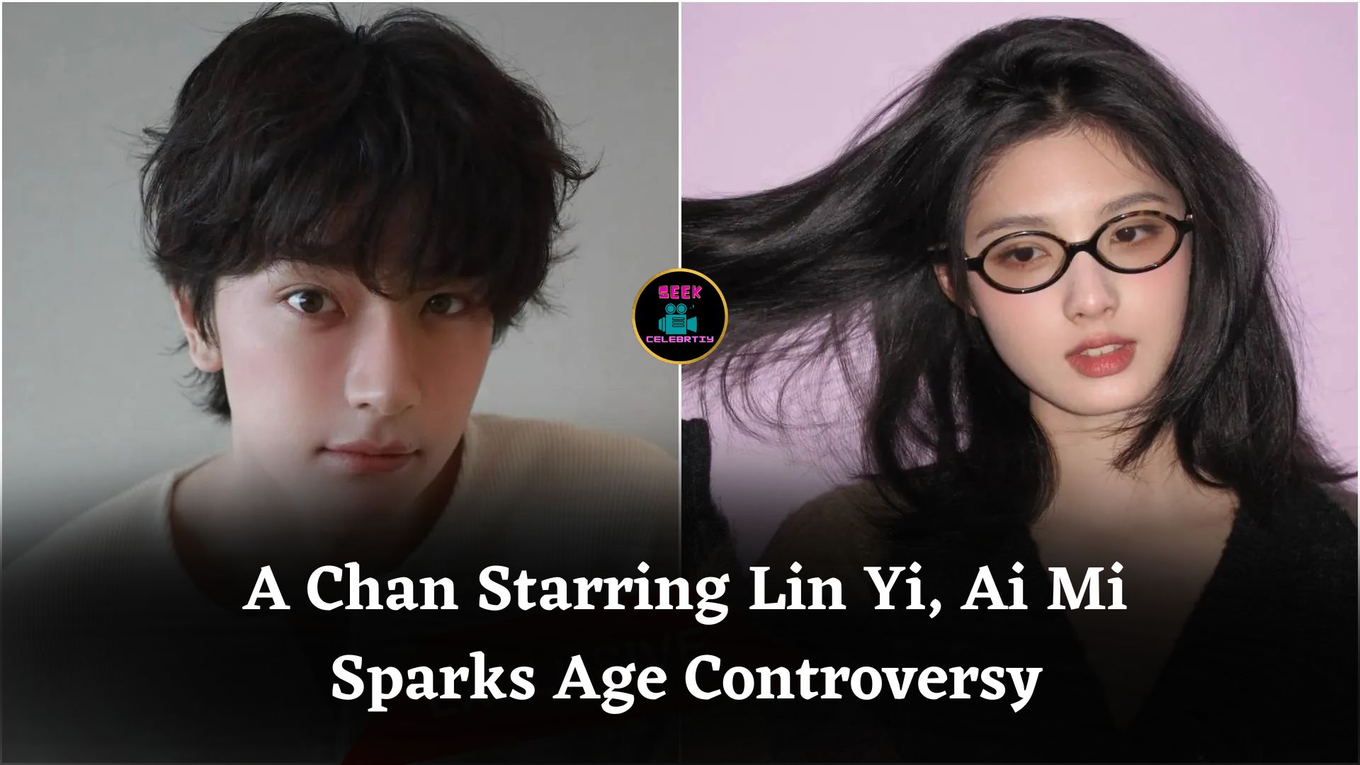 A Chan Starring Lin Yi and Ai Mi Features Time Loops, Soul-Swaps, and Sparks Age Controversy