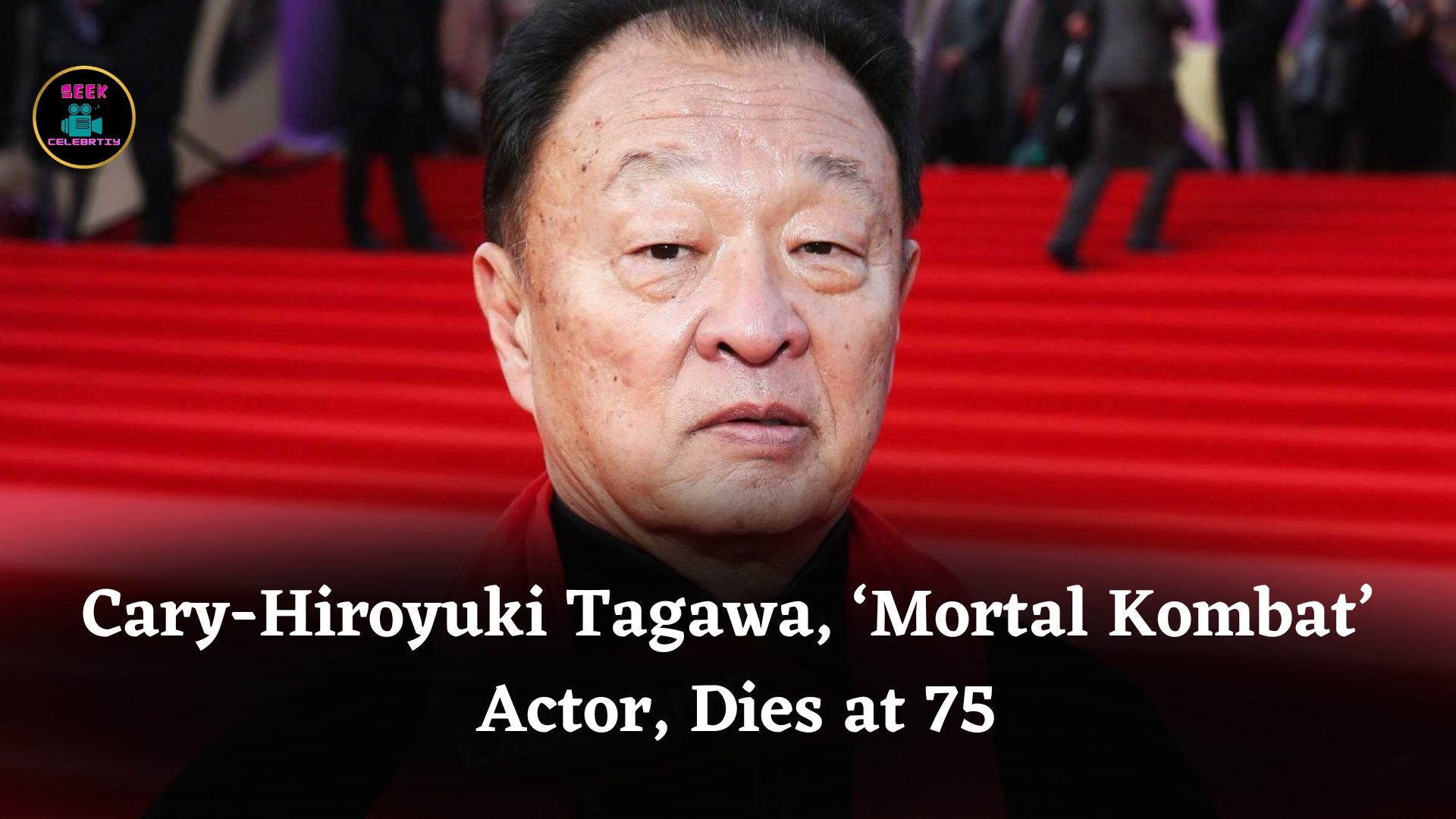 Cary-Hiroyuki Tagawa, Celebrated ‘Mortal Kombat’ and ‘High Castle’ Actor, Dies at Age 75