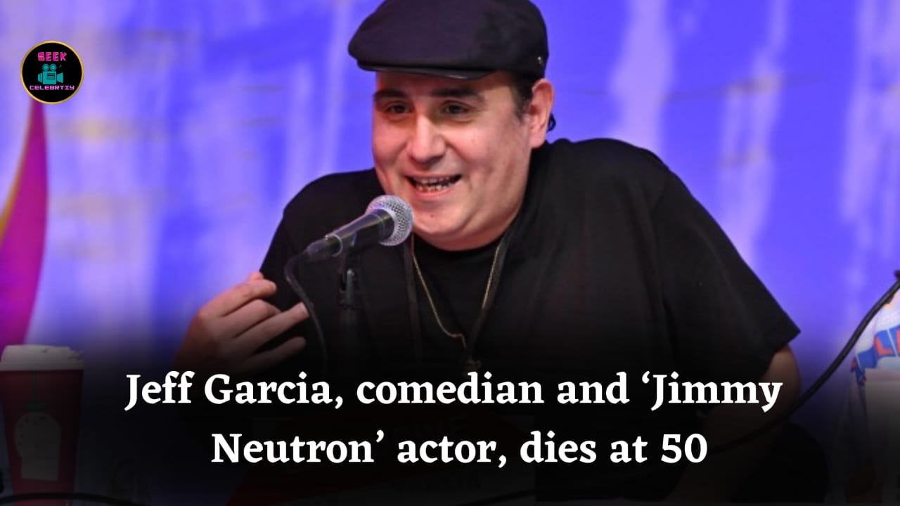 Jeff Garcia, Beloved L.A. Comedian and ‘Jimmy Neutron’ Voice Actor, Dies at 50