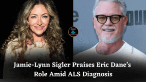 Jamie-Lynn Sigler Praises Eric Dane’s Role Amid ALS Diagnosis
