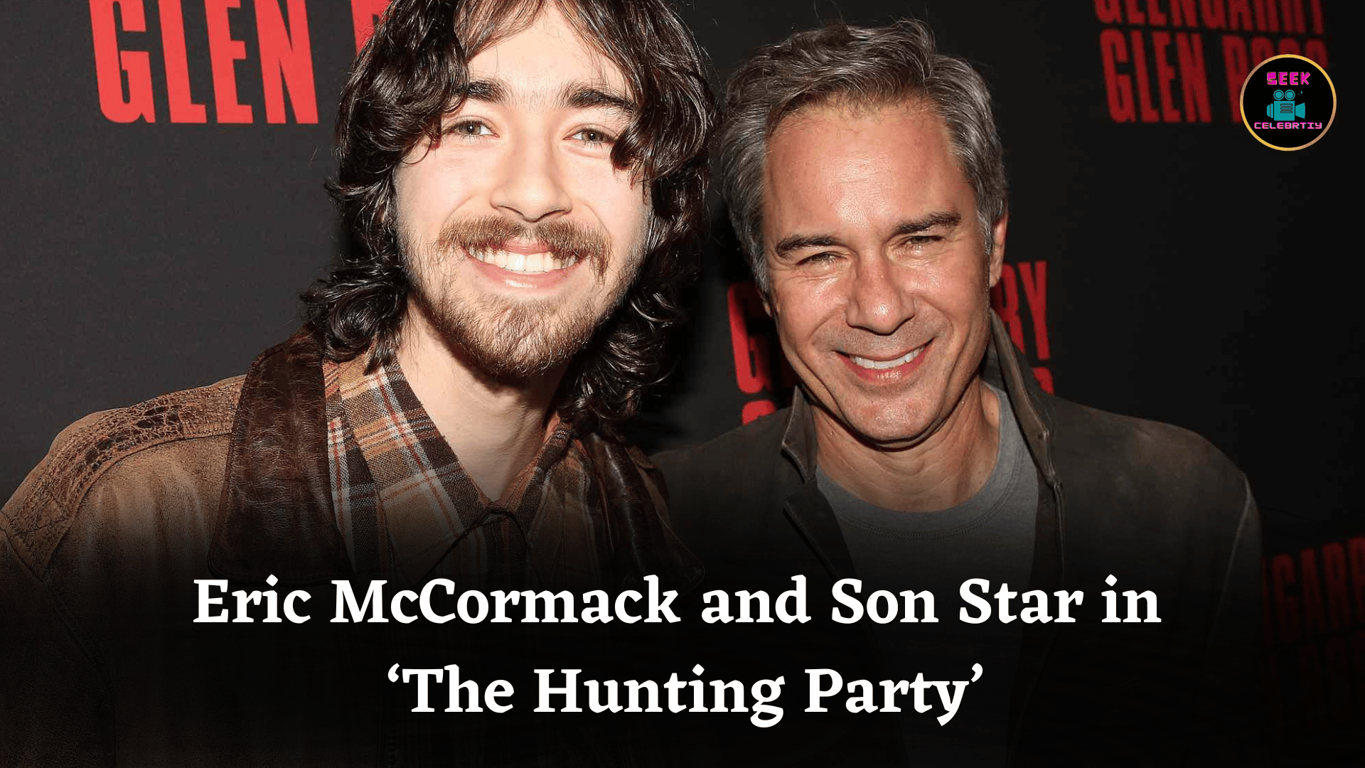 Eric McCormack and Son Star in ‘The Hunting Party’
