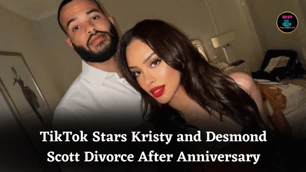 TikTok Stars Kristy and Desmond Scott Divorce After Anniversary