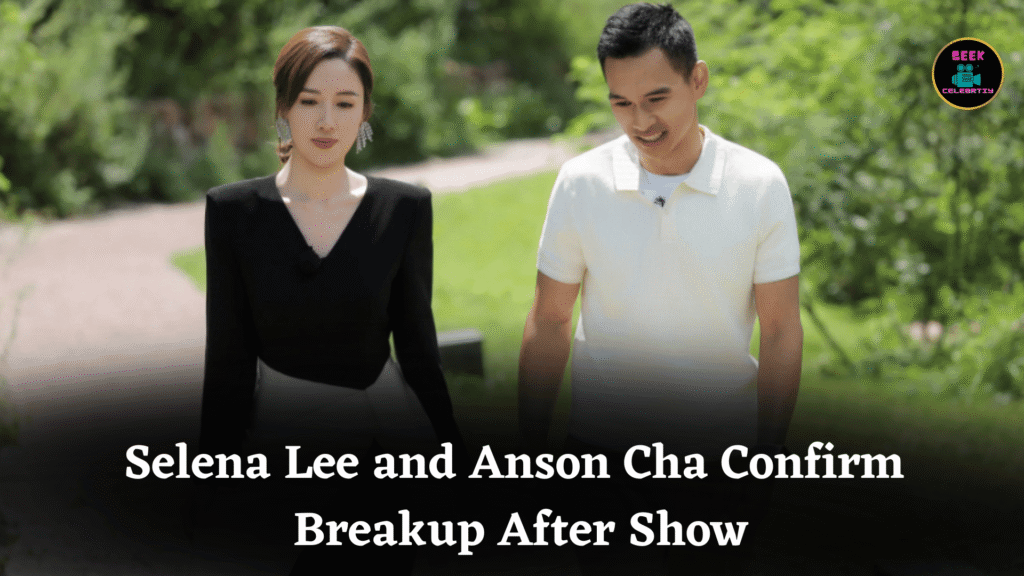 Selena Lee and Anson Cha Confirm Breakup After Show