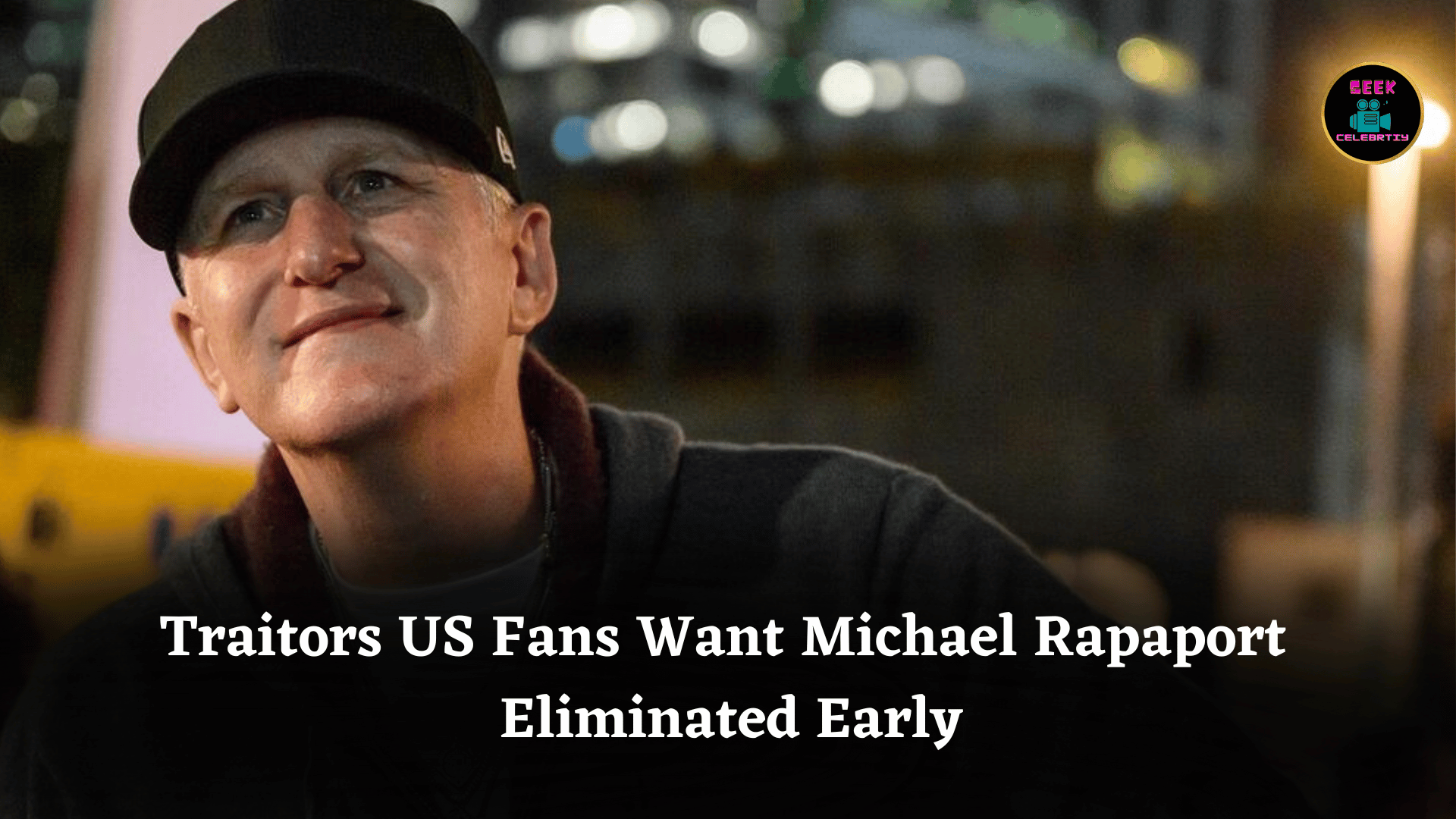 Traitors US Fans Want Michael Rapaport Eliminated Early