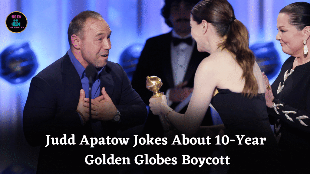 Judd Apatow Jokes About 10-Year Golden Globes Boycott