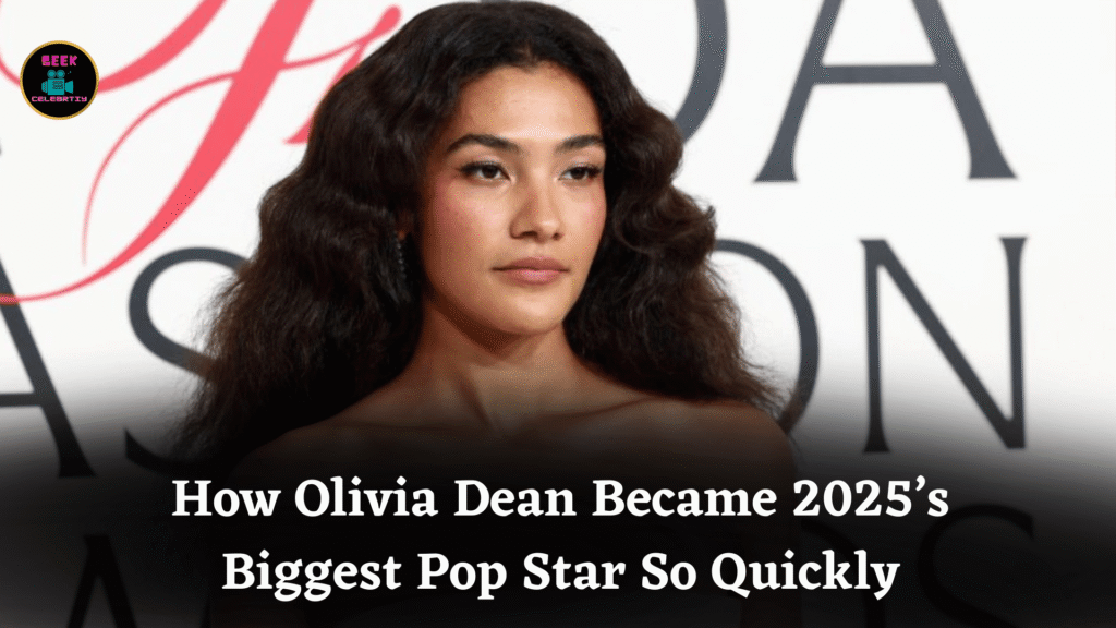 How Olivia Dean Became 2025’s Biggest Pop Star So Quickly