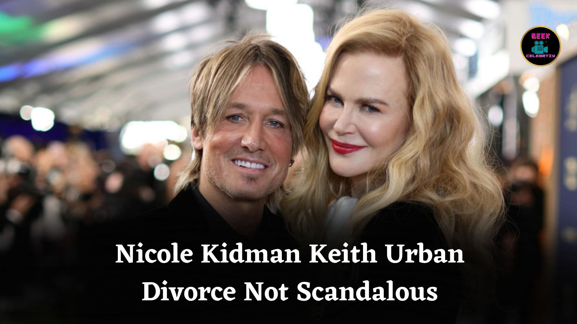 Nicole Kidman and Keith Urban’s Divorce Reportedly Not Caused by Affair or Explosive Wrongdoing