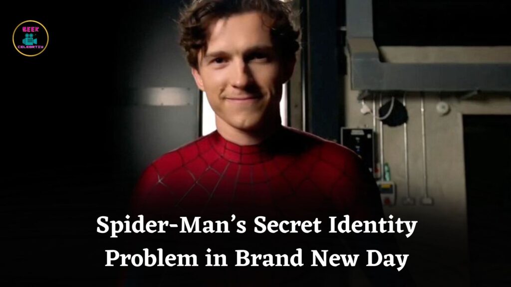 Spider-Man’s Secret Identity Faces Challenges in MCU, Brand New Day Must Restore Stakes Properly