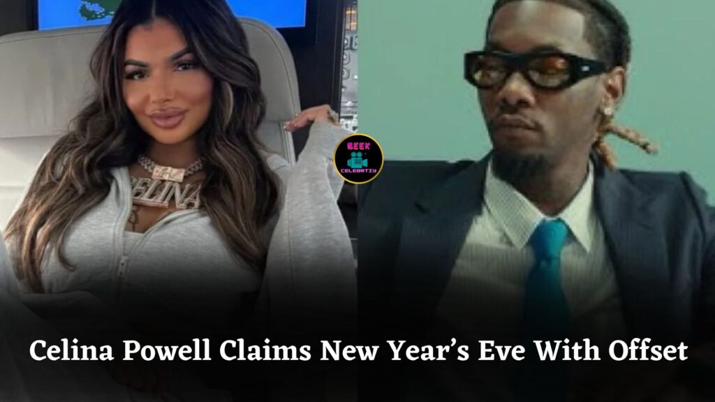 Celina Powell Sparks New Controversy After Posting Video Claiming Intimate New Year’s Eve With Offset