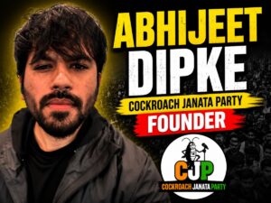 Cockroach Janta Party: Who is Abhijeet Dipke and Why Is He Making Headlines?
